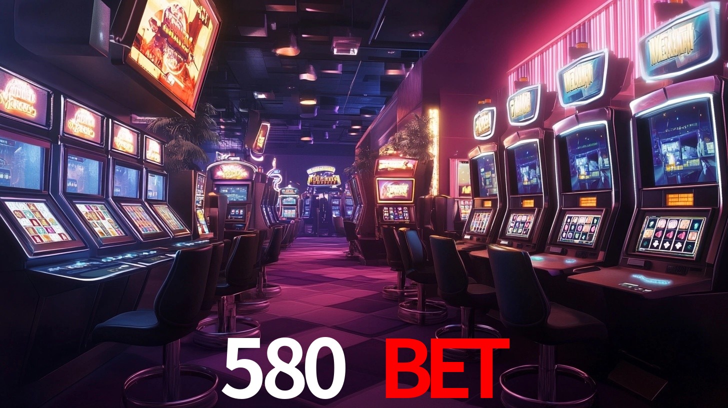 580 bet: Jogos de Caça-Níqueis-Altas Recompensas, Roleta-Velocidade, Blackjack-Desafios Máximos