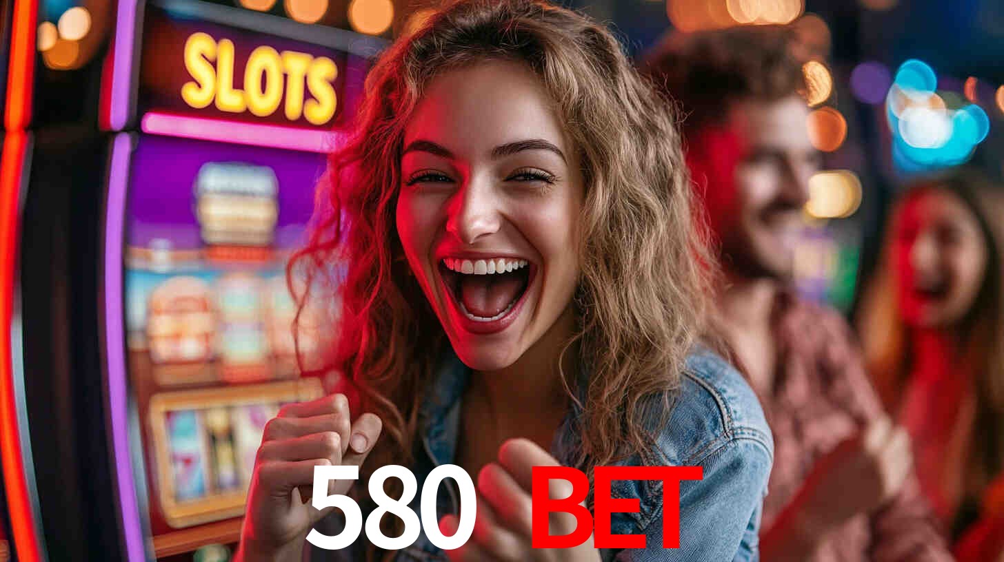 Experiência VIP 580 bet